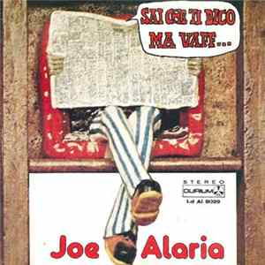 Joe Alaria - Sai Che Ti Dico Ma Vaff... FLAC