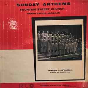 Beverly R. Howerton, Fountain Street Church - Sunday Anthems FLAC