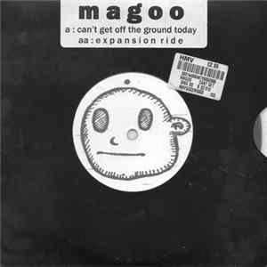 Magoo - Can't Get Off The Ground Today FLAC
