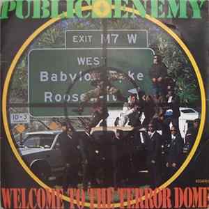 Public Enemy - Welcome To The Terror Dome FLAC