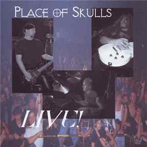 Place Of Skulls - Live! FLAC