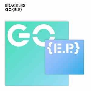 Brackles - Go EP FLAC