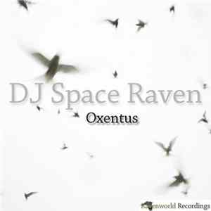 DJ Space Raven - Oxentus FLAC