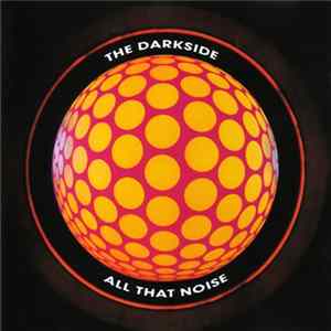 The Darkside - All That Noise FLAC