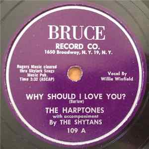 The Harptones With Accompaniment By The Shytans - Why Should I Love You? / Forever Mine FLAC