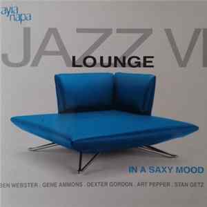 Various - Jazz Lounge VI: In A Saxy Mood FLAC