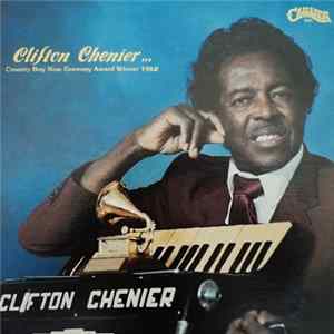 Clifton Chenier - Country Boy Now Grammy Award Winner 1984! FLAC