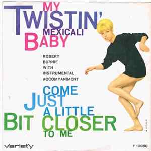 Robert Burnie - My Twistin' Mexicali Baby FLAC