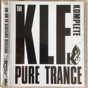 KLF / The JAMs - Pure Trance Komplete FLAC