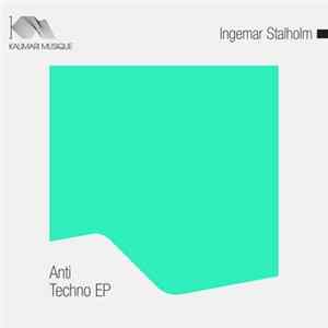 Ingemar Stalholm - Anti-Techno EP FLAC
