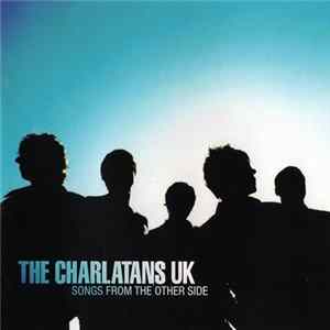 The Charlatans UK - Songs From The Other Side FLAC