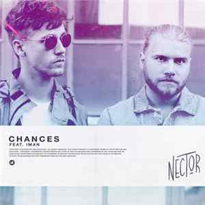 Nector Feat. Iman - Chances FLAC
