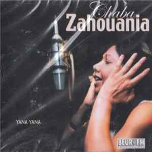 Chaba Zahouania - Yana Yana FLAC