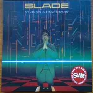 Slade - The Amazing Kamikaze Syndrome FLAC