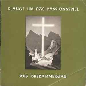 Oberammergau - Klänge Um Das Passionsspiel FLAC