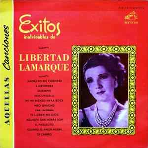 Libertad Lamarque - Éxitos Inolvidables FLAC