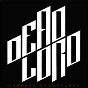Dead Lord - Goodbye Repentance FLAC