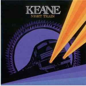 Keane - Night Train FLAC