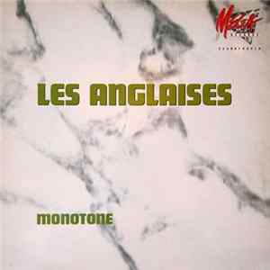 Les Anglaises - Monotone FLAC