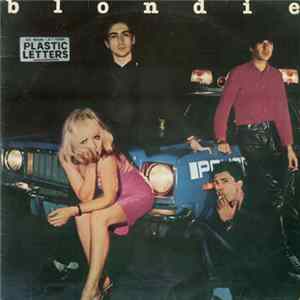 Blondie - Plastic Letters FLAC