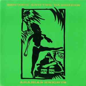 Siouxsie And The Banshees - Arabian Knights FLAC