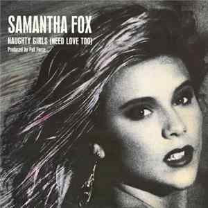 Samantha Fox - Naughty Girls (Need Love Too) FLAC