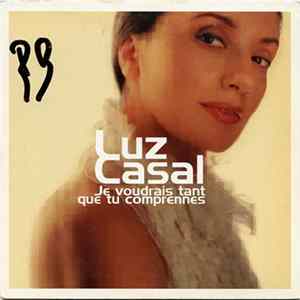 Luz Casal - Je Voudrais Tant Que Tu Comprennes FLAC