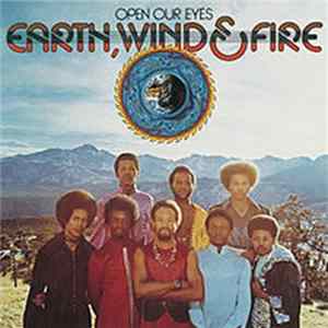 Earth, Wind & Fire - Open Our Eyes FLAC