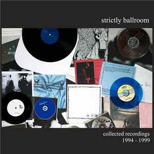 Strictly Ballroom - Collected Recordings (1994-1999) FLAC