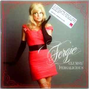 Fergie - Clumsy / Fergalicious FLAC
