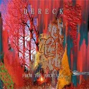 Dereck - From The Archives FLAC