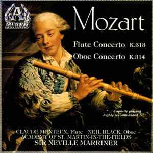 Mozart : Claude Monteux, Neil Black , Academy Of St. Martin-in-the-Fields, Sir Neville Marriner - Mozart Flute/Oboe Concertos FLAC