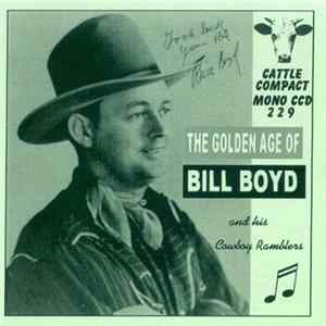 Bill Boyd - The Golden Age of Bill Boyd FLAC