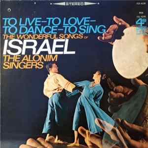 The Alonim Singers - To Live-To Love-To Dance-To Sing FLAC