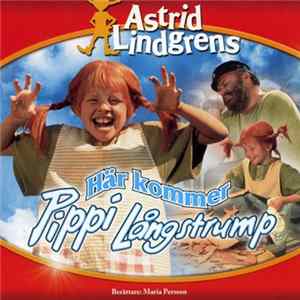 Astrid Lindgren - Här Kommer Pippi Långstrump FLAC
