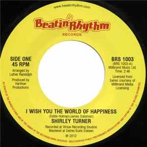 Shirley Turner / The Preludes - I Wish You The World Of Happiness / Deeper Than That FLAC