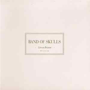 Band Of Skulls - Live At Brixton FLAC
