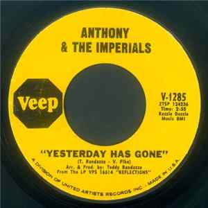 Anthony & The Imperials - Yesterday Has Gone FLAC