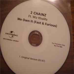 2 Chainz Ft. Wiz Khalifa - We Own It (Fast & Furious) FLAC