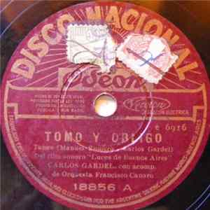 Carlos Gardel con acomp. de Orchesta Francisco Canaro - Tomo y Obligo / Senda Florida FLAC