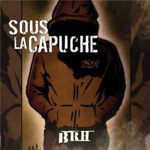 BRH - Sous La Capuche FLAC