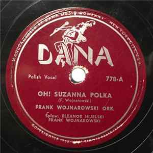 Frank Wojnarowski Ork. - Oh! Suzanna Polka / West Virginia Polka FLAC