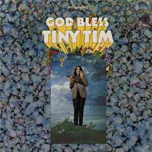 Tiny Tim - God Bless Tiny Tim FLAC