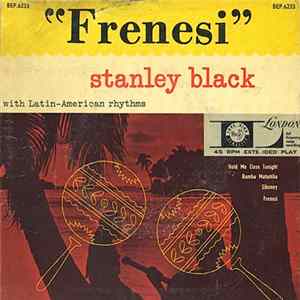 Stanley Black And His Piano - Frenesi FLAC