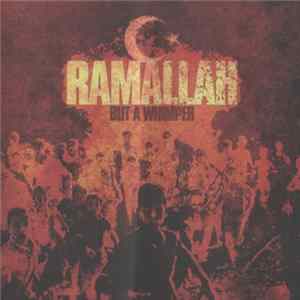 Ramallah - But A Whimper FLAC