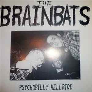 The Brainbats - Psychobilly Hellride FLAC