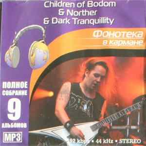 Children Of Bodom & Norther & Dark Tranquillity - Фонотека В Кармане FLAC