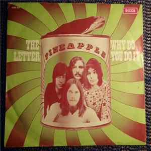 Pineapple - The Letter / Why Do You Do It FLAC