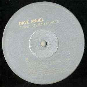 Dave Angel - Tokyo Stealth Fighter FLAC