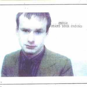 Crude - Stand Your Ground FLAC